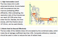 Output is 150-1000 t/d lime rotary kiln