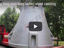 chaeng slag pot/slag ladle/steel casting