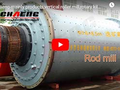 chaeng-mainly products,vertical roller mill,rotary kiln,ball mill